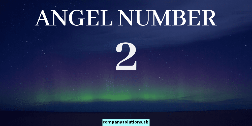 2 Význam - Vidieť 2 anjelské číslo