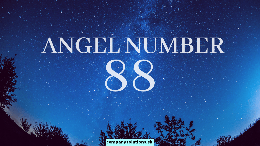 88 의미 – 88 Angel number를 보고 있습니까?