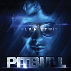 Pitbull tərəfindən Give Me Everything (Tonight) mahnısının sözləri